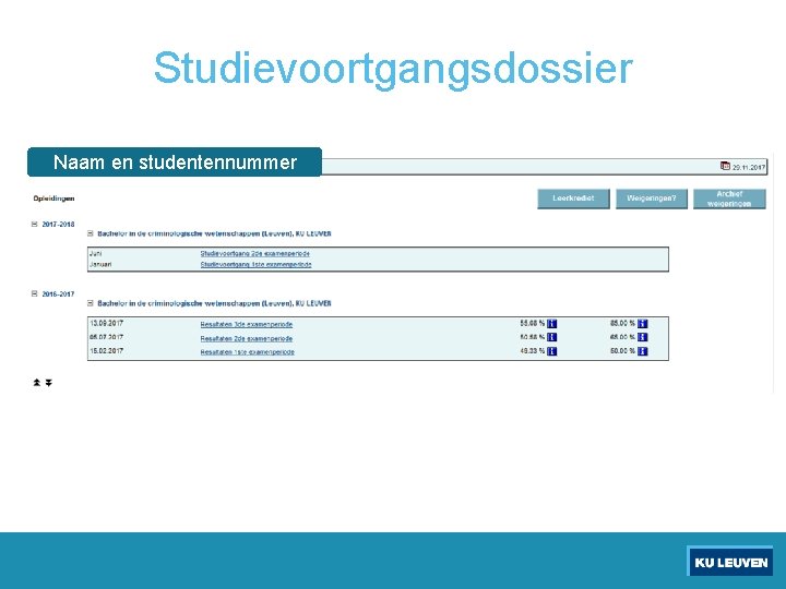 Studievoortgangsdossier Naam en studentennummer 