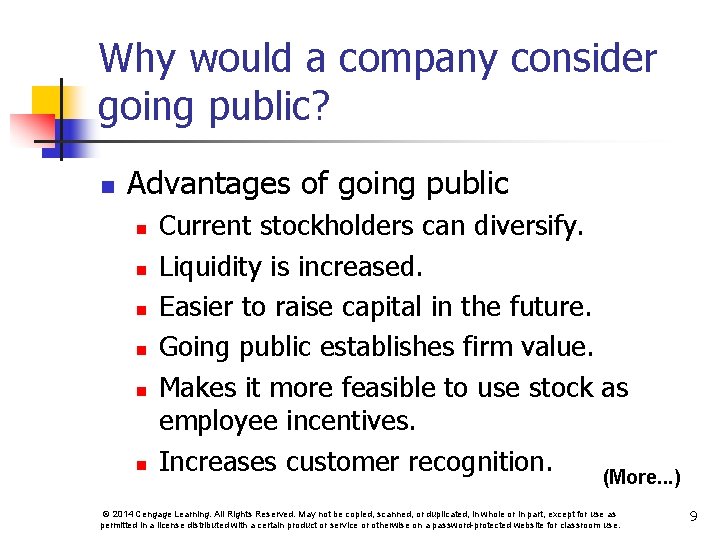 Why would a company consider going public? n Advantages of going public n n