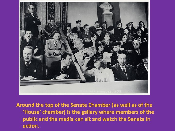Around the top of the Senate Chamber (as well as of the ‘House’ chamber)
