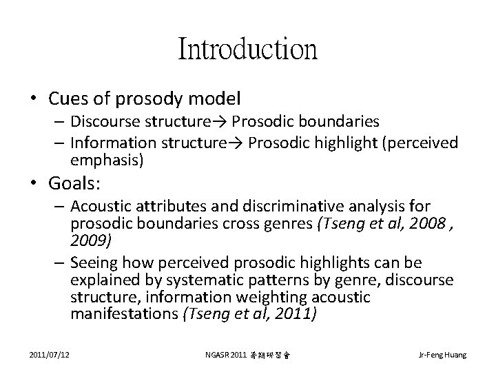 Discourse Prosodic Attributes Boundary Information and Prosodic Highlight