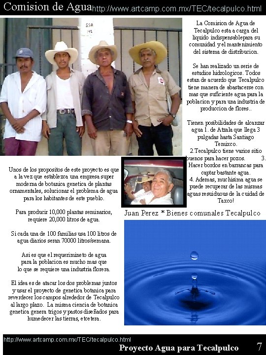 Comision de Aguahttp: //www. artcamp. com. mx/TEC/tecalpulco. html La Comision de Agua de Tecalpulco