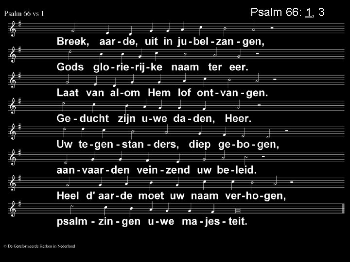 Psalm 66: 1, 3 