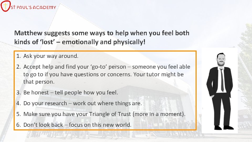Matthew suggests some ways to help when you feel both kinds of ‘lost’ –