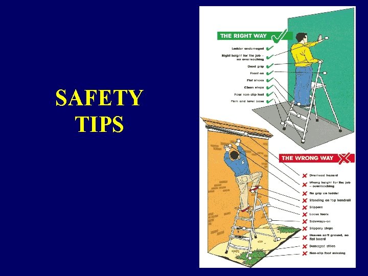 SAFETY TIPS 