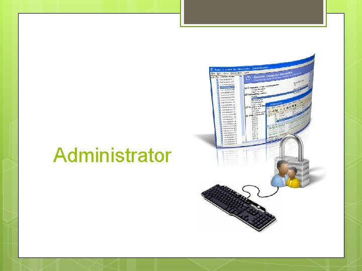 Administrator 