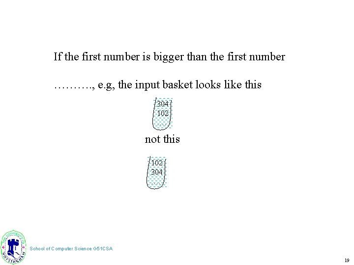 If the first number is bigger than the first number ………. , e. g,