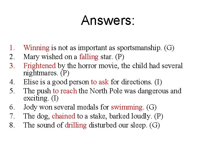 Answers: 1. 2. 3. 4. 5. 6. 7. 8. Winning is not as important