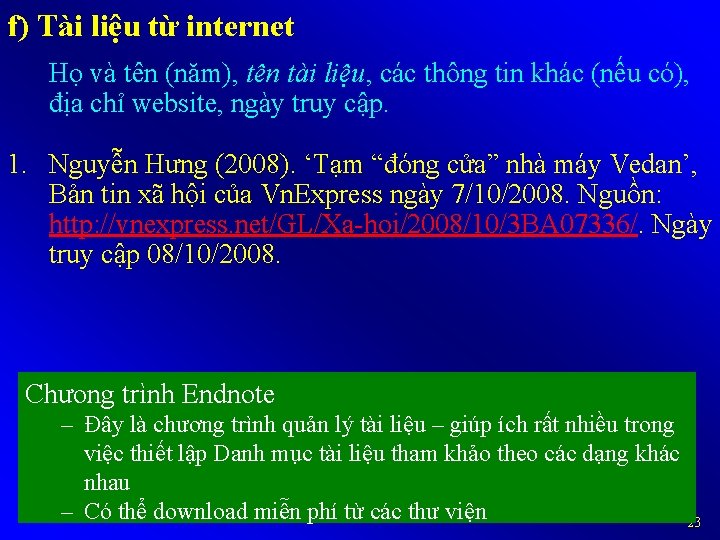 f) Tài liệu từ internet Họ và tên (năm), tên tài liệu, các thông