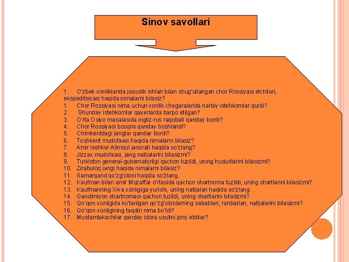 Sinov savollari 1. O’zbek xonliklarida josuslik ishlari bilan shug’ullangan chor Rossiyasi elchilari, ekspeditsiyasi haqida