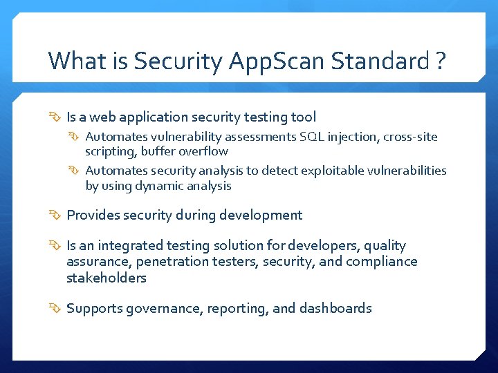 What is Security App. Scan Standard ? Is a web application security testing tool