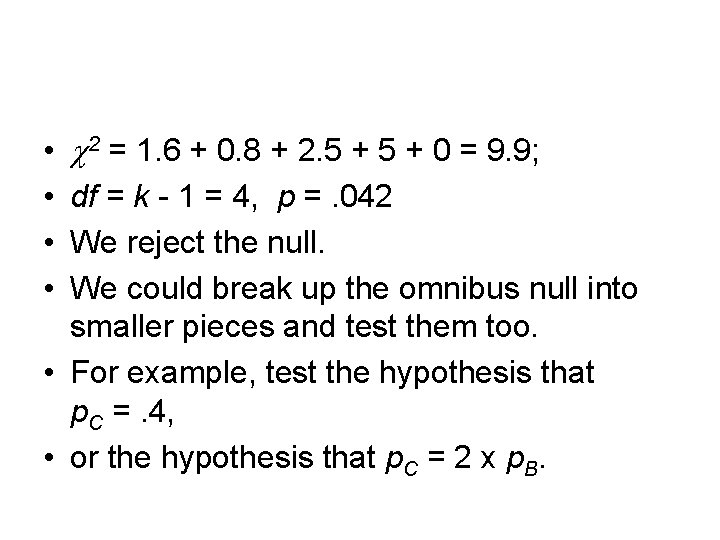 • • 2 = 1. 6 + 0. 8 + 2. 5 +