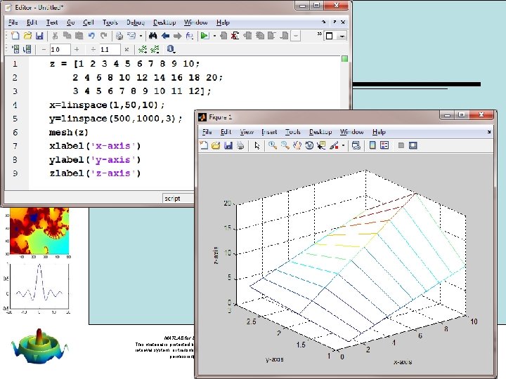 MATLAB for Engineers 3 E, by Holly Moore. © 2011 Pearson Education, Inc. ,