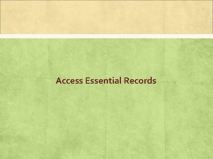 Access Essential Records 