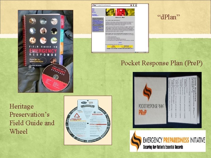 “d. Plan” Pocket Response Plan (Pre. P) Heritage Preservation’s Field Guide and Wheel 