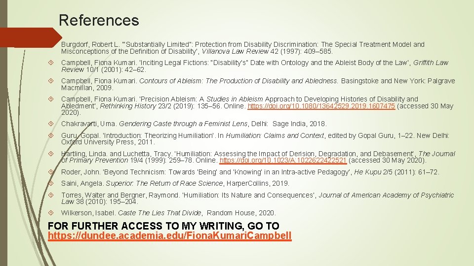 References Burgdorf, Robert L. ‘“Substantially Limited”: Protection from Disability Discrimination: The Special Treatment Model