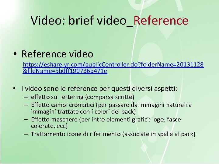 Video: brief video_Reference • Reference video https: //eshare. yr. com/public. Controller. do? folder. Name=20131128