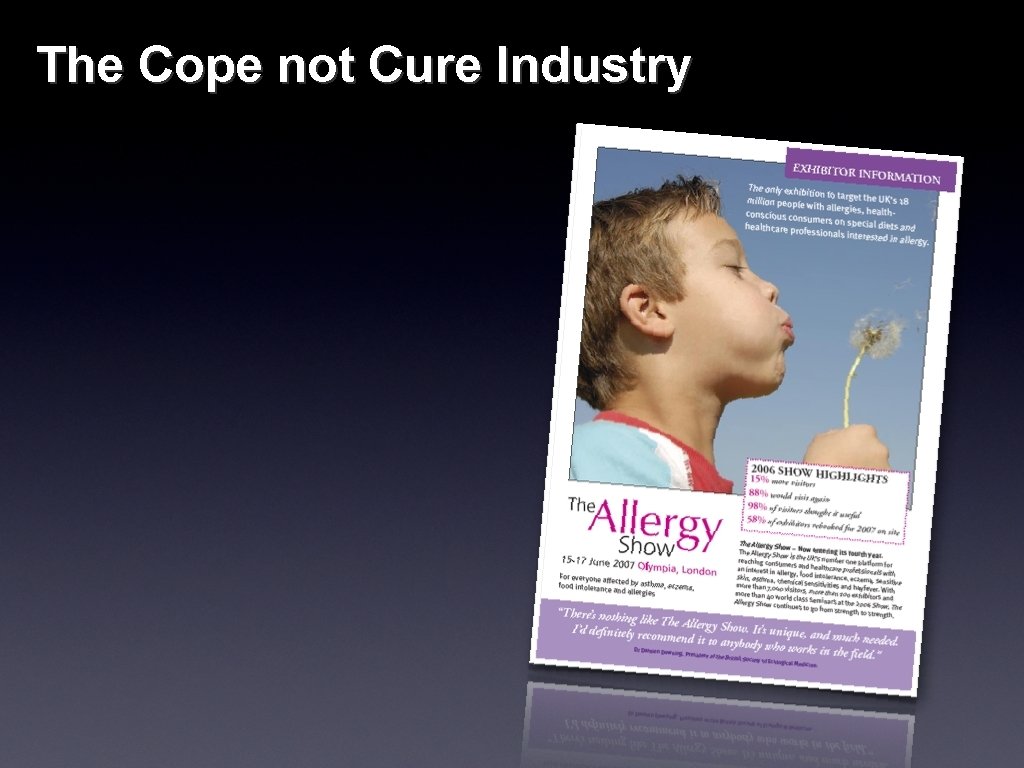 The Cope not Cure Industry 