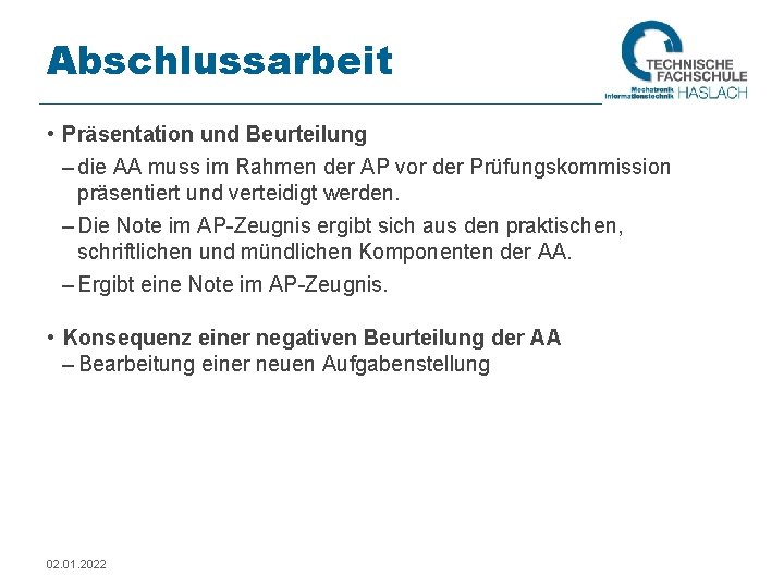 Abschlussarbeit • Präsentation und Beurteilung – die AA muss im Rahmen der AP vor