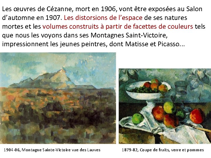 Les œuvres de Cézanne, mort en 1906, vont être exposées au Salon d’automne en