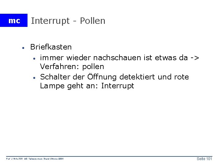Interrupt - Pollen mc · Briefkasten · immer wieder nachschauen ist etwas da ->
