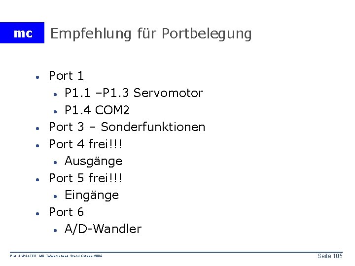Empfehlung für Portbelegung mc · · · Port 1 · P 1. 1 –P