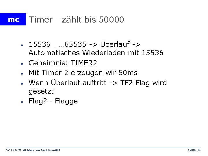 Timer - zählt bis 50000 mc · · · 15536 …… 65535 -> Überlauf