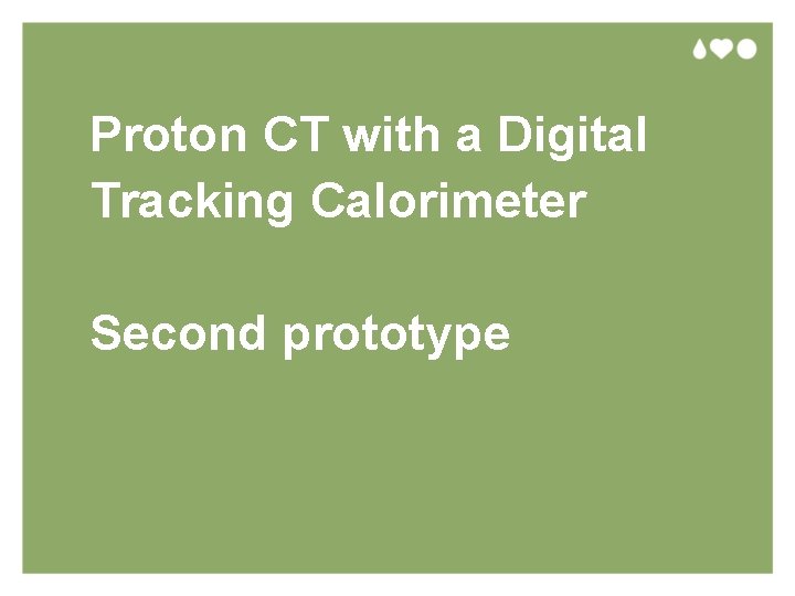 Proton CT with a Digital Tracking Calorimeter Second prototype 