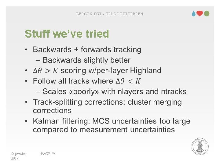 BERGEN PCT - HELGE PETTERSEN Stuff we’ve tried • September 2019 PAGE 29 