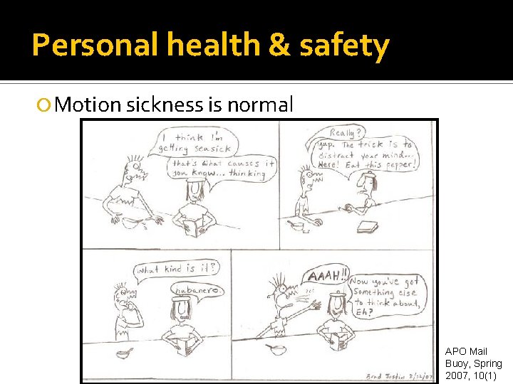 Personal health & safety Motion sickness is normal APO Mail Buoy, Spring 2007, 10(1)