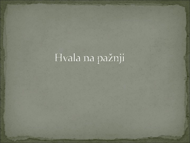 Hvala na pažnji 