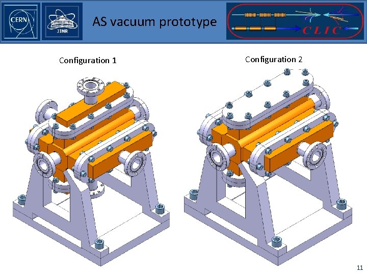 AS vacuum prototype Configuration 1 Configuration 2 11 