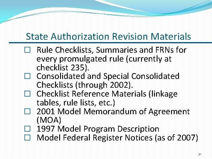 State Authorization Revision Materials � Rule Checklists, Summaries and FRNs for � � �