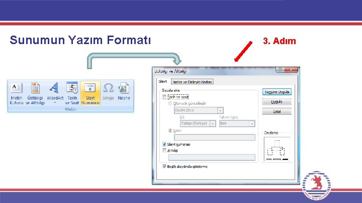 Sunumun Yazım Formatı 3. Adım 