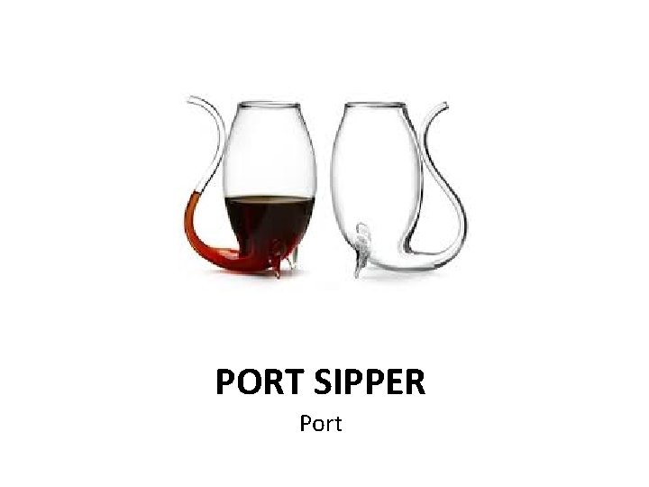 PORT SIPPER Port 