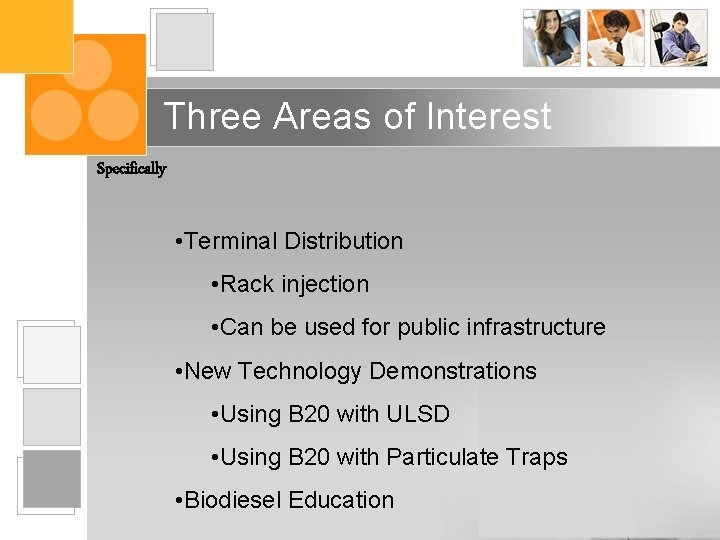 Three Areas of Interest Specifically • Terminal Distribution • Rack injection • Can be