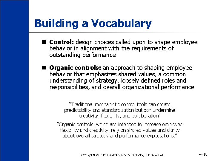Building a Vocabulary n Control: design choices called upon to shape employee behavior in