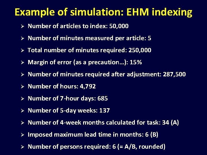 Example of simulation: EHM indexing Ø Number of articles to index: 50, 000 Ø