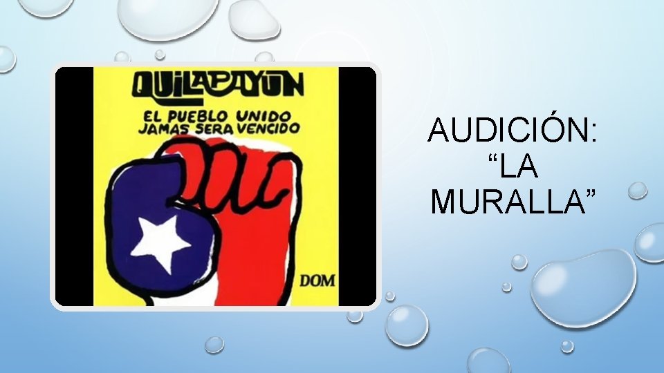 AUDICIÓN: “LA MURALLA” 