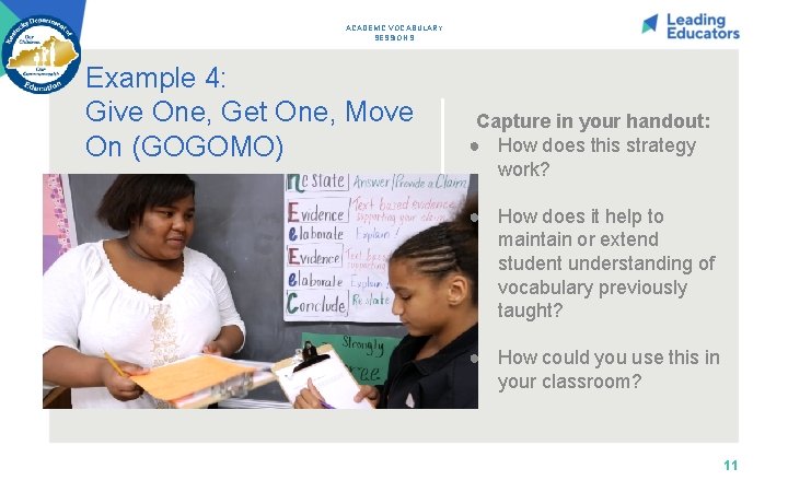 ACADEMIC VOCABULARY SESSION 9 Example 4: Give One, Get One, Move On (GOGOMO) Capture