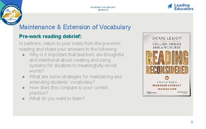 ACADEMIC VOCABULARY SESSION 9 Maintenance & Extension of Vocabulary Pre-work reading debrief: In partners,