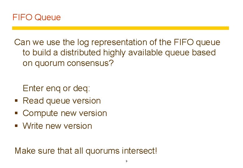 FIFO Queue Can we use the log representation of the FIFO queue to build