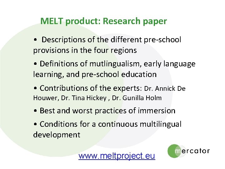 MELT product: Research paper • Descriptions of the different pre-school provisions in the four