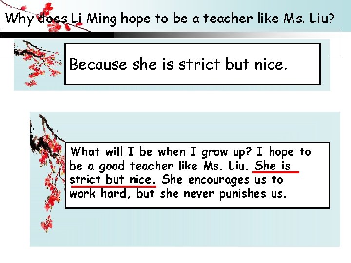 Why does Li Ming hope to be a teacher like Ms. Liu? Because she