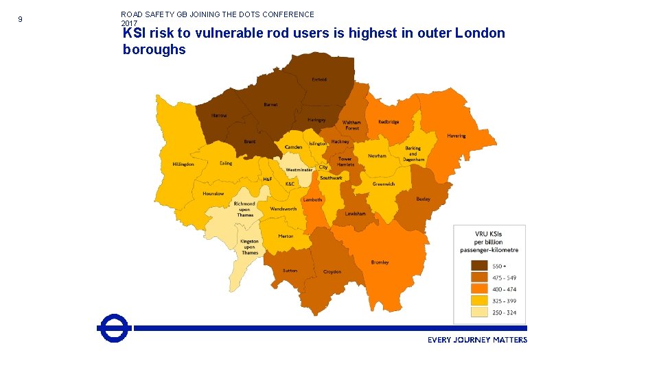9 ROAD SAFETY GB JOINING THE DOTS CONFERENCE 2017 KSI risk to vulnerable rod
