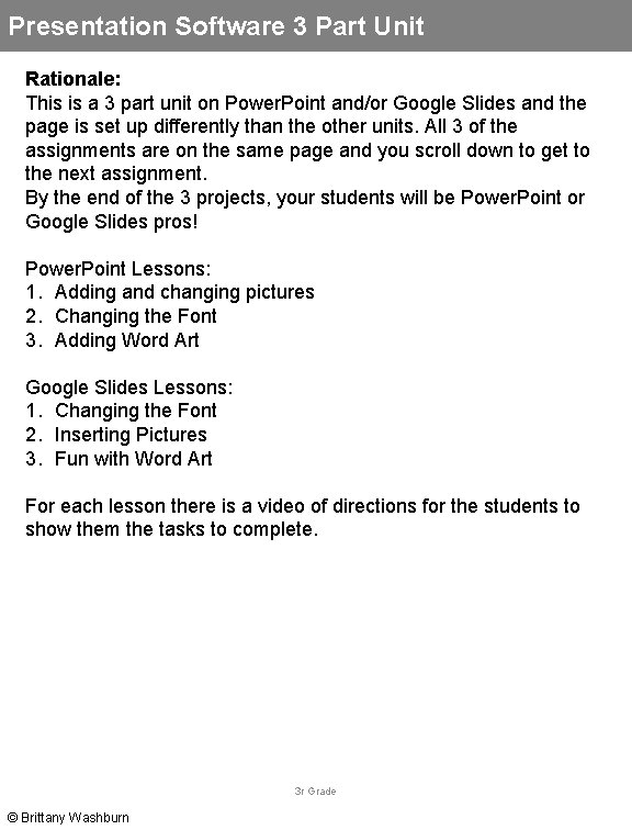 Presentation Software 3 Part Unit Rationale: This is a 3 part unit on Power.