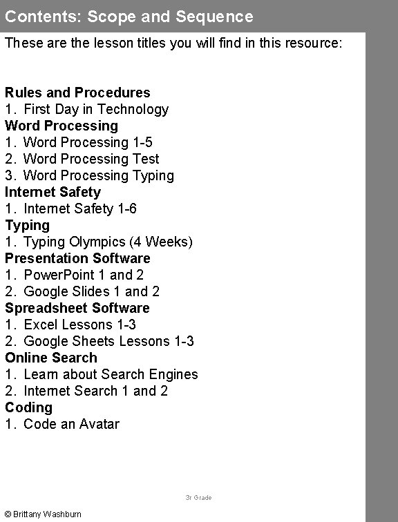 Contents: Scope and Sequence These are the lesson titles you will find in this