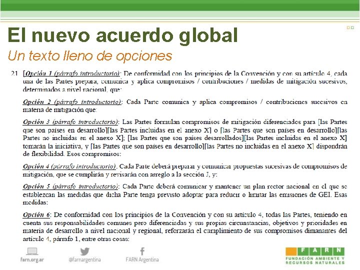 El nuevo acuerdo global Un texto lleno de opciones 