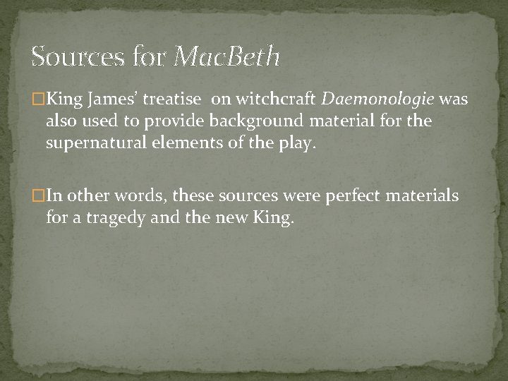 Macbeth By William Shakespeare Some Brief History From