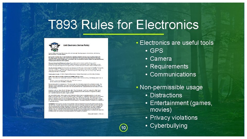 T 893 Rules for Electronics • Electronics are useful tools • GPS • Camera