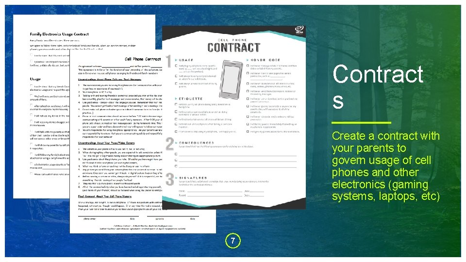 Contract s Create a contract with your parents to govern usage of cell phones